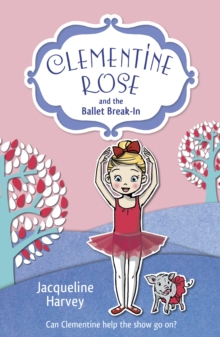 Image for Clementine Rose and the Ballet Break-in