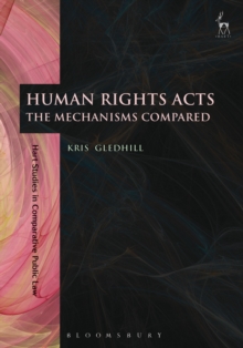 Image for Human rights acts  : the mechanisms compared