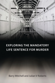Image for Exploring the mandatory life sentence for murder