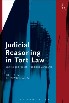 Image for Judicial reasoning in tort law  : English and French traditions compared