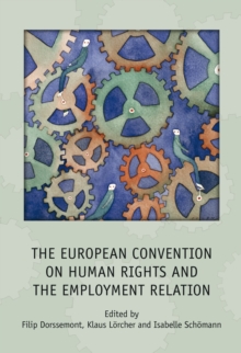 Image for The European Convention on Human Rights and the employment relation