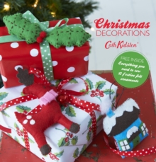Image for Make Your Own Christmas Decorations : Everything You Need to Sew 12 Festive Felt Ornaments