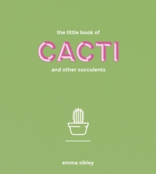 Image for The little book of cacti and other succulents