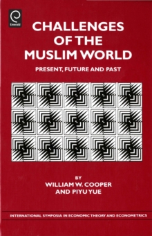 Image for Challenges of the Muslim world: present, future and past