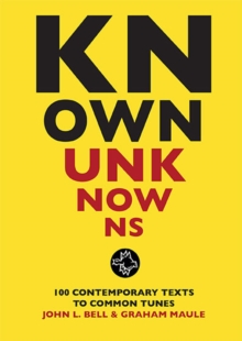 Image for Known unknowns  : 100 contemporary texts to common tunes