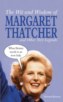 Image for The Wit and Wisdom of Margaret Thatcher