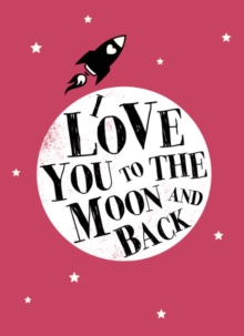 Image for I Love You to the Moon and Back