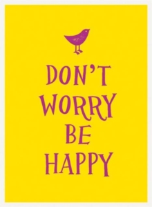 Don't Worry, Be Happy