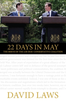 Image for 22 days in May: the birth of the Lib Dem-Conservative coalition
