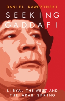 Image for Seeking Gaddafi