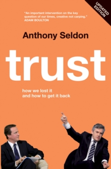 Image for Trust: how we lost it and how to get it back