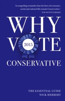 Image for Why vote Conservative 2015.