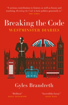Image for Breaking the code: Westminster diaries