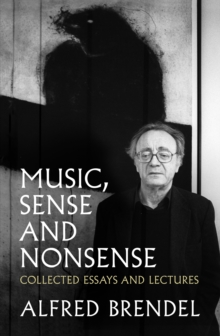 Image for The collected writings of Alfred Brendel