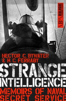 Image for Strange intelligence: memoirs of naval secret service