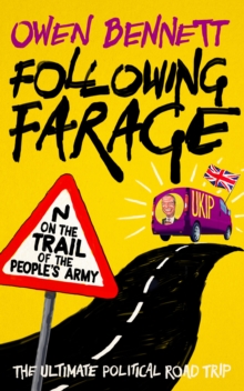 Image for Following Farage: on the trail of the people's army