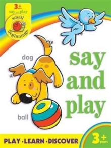 Image for Small Beginnings : Say and Play