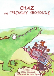 Image for Chaz the friendly crocodile