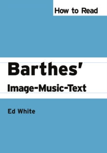 Image for How to Read Barthes' Image-Music-Text