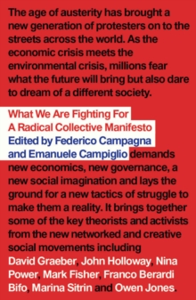 Image for What we are fighting for: a radical collective manifesto