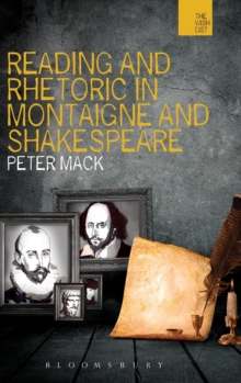 Image for Reading and Rhetoric in Montaigne and Shakespeare