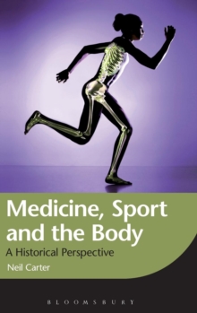 Medicine, Sport and the Body