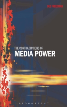 Contradictions of Media Power