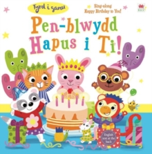 Image for Tyrd i Ganu: Pen-Blwydd Hapus i Ti! / Sing-A-Long: Happy Birthday to You!