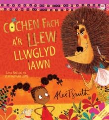 Image for Cochen Fach a'r Llew Llwglyd Iawn/Little Red and the Very Hungry Lion