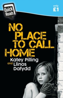 Image for No place to call home  : Katey Pilling's honest truth