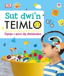 Image for Sut Dwi'n Teimlo - Dysga i Garu dy Deimladau