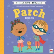 Image for Parch (Geiriau Mawr i Bobl Fach) / Respect (Big Words for Little People)