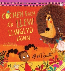 Image for Cochen Fach A'r Llew Llwglyd Iawn / Little Red and the Very Hungry Lion