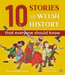 Image for 10 stories from Welsh history (that everyone should know)