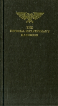 Image for The Imperial infantryman's handbook