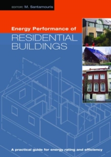 Image for Energy Performance of Residential Buildings : A Practical Guide for Energy Rating and Efficiency