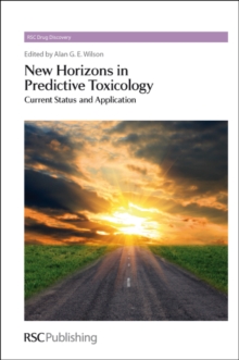 Image for New Horizons in Predictive Toxicology : Current Status and Application