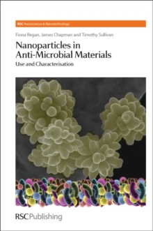 Image for Nanoparticles in anti-microbial materials  : use and characterisation