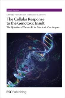Image for Cellular response to the genotoxic insult  : the question of threshold for genotoxic carcinogens