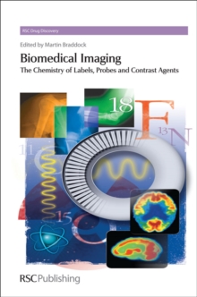 Image for Biomedical imaging: the chemistry of labels, probes and contrast agents