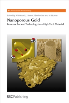 Image for Nanoporous gold: from an ancient technology to a high-tech material