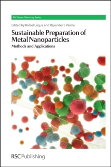 Image for Sustainable preparation of metal nanoparticles: methods and applications