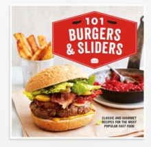 101 Burgers & Sliders