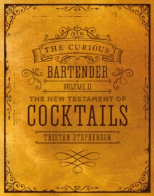 Image for The curious bartenderVolume II,: The new testament of cocktails