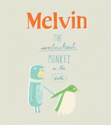 Image for Melvin the luckiest Monkey in the World