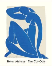 Image for Henri Matisse  : the cut-outs