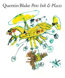 Image for Quentin Blake: Pens Ink & Places