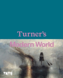 Turner’s Modern World