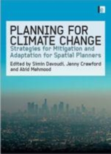 Image for Planning for climate change: strategies for mitigation and adaptation for spatial planners