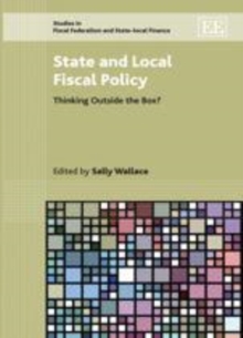 Image for State and local fiscal policy: thinking outside the box?